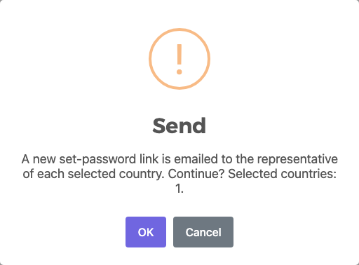 Send confirmation: a new set-password link is emailed to the representative of each selected country