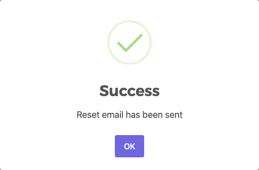 Success message: Reset email has been sent